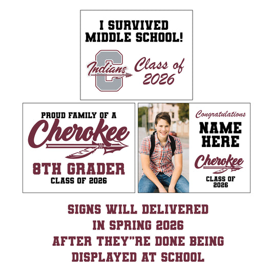 CHEROKEE 8th Grade Graduation Celebration Signs